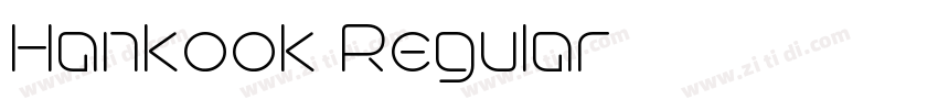 Hankook Regular字体转换 Hankook Regular字体转换